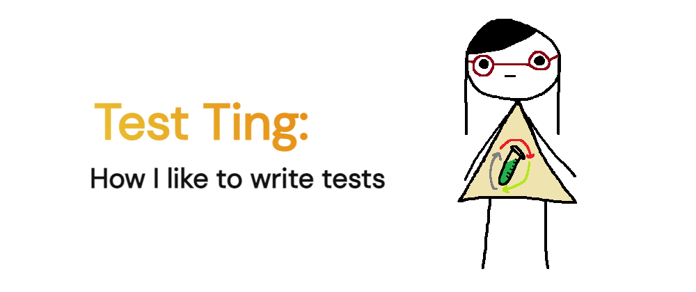 how-i-like-to-write-tests-blog-wen-ting-wang